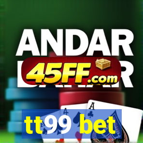 tt99 bet